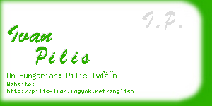 ivan pilis business card